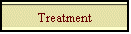 Treatment